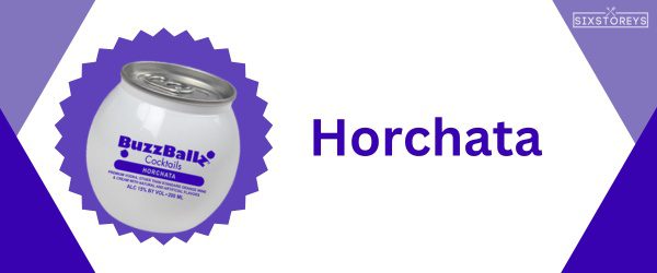 Horchata - Best Buzzballz Flavor