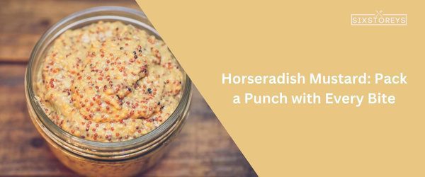 Horseradish Mustard - Best White Castle Sauce of 2024