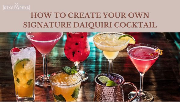 How to Create Your Own Signature Daiquiri Cocktail 1