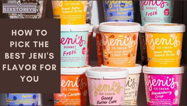 How to Pick the Best Jeni's Flavor for You?