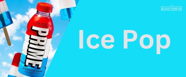 Ice Pop - hương vị hydrat hóa tốt nhất
