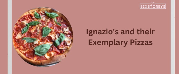 Ignazio's - Best Place To Get Pizza In Brooklyn