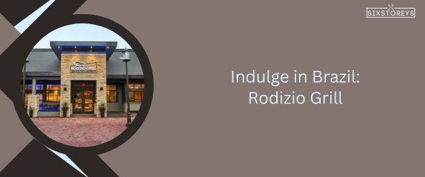 Rodizio Grill - Best Restaurant in Fort Collins