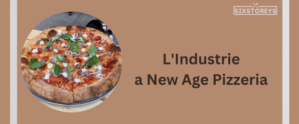 L'Industrie - Best Place To Get Pizza In Brooklyn