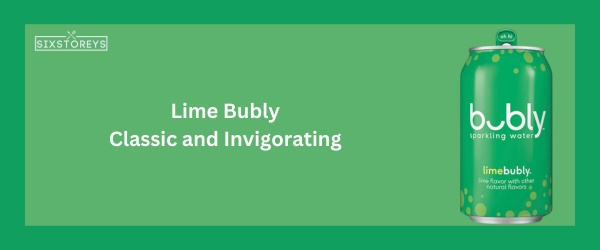 Lime Bubly - Best Bubly Flavor