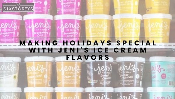 Making Holidays Special with Jeni's Ice Cream Flavors