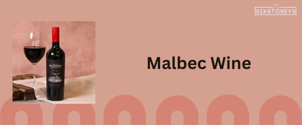 Malbec - Best Semi Sweet Red Wine