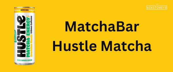 MatchaBar Hustle Matcha - Best Keto Friendly Energy Drink