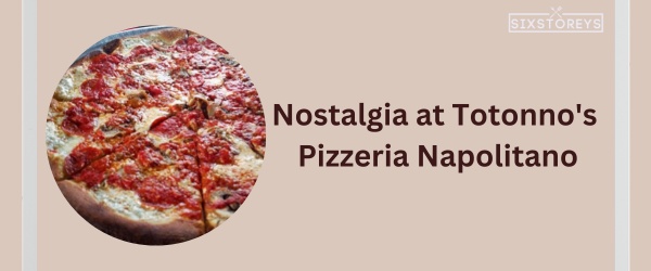 Totonno's Pizzeria Napolitano - Best Place To Get Pizza In Brooklyn