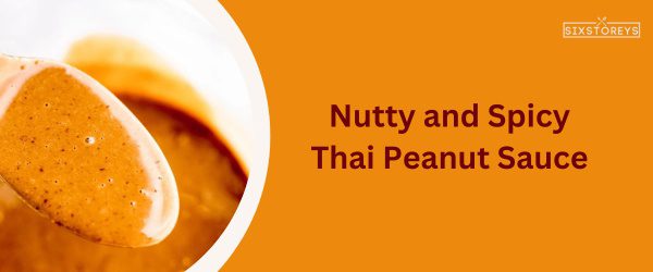 Thai Peanut Sauce - Best Chicken Nugget Sauce