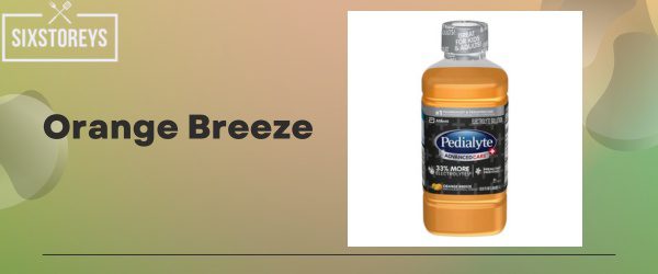 Orange Breeze - Best Pedialyte Flavor