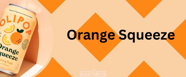Orange Squeeze - Best Olipop Flavors