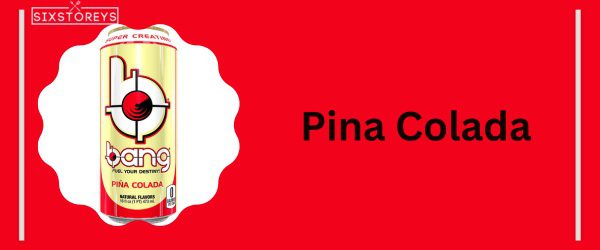 Pina Colada - Best Bang Energy Flavor