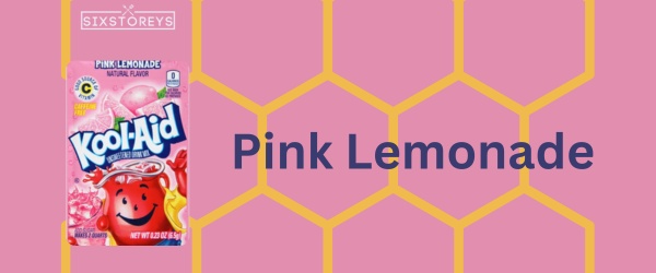 Pink Lemonade - Best Kool-Aid Flavor
