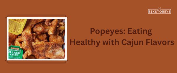 Popeyes - Best Fast Food For Weight Watchers