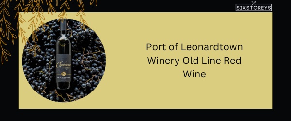 Port of Leonardtown Winery Old Line Red Wine - Best Red Blend Wine in 2024