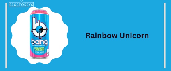 Rainbow Unicorn - Best Bang Energy Flavor