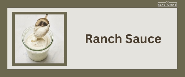 Ranch Sauce - Best Cook Out Sauce