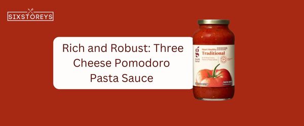 Three Cheese Pomodoro Pasta Sauce - Best Trader Joe's Pasta Sauce in 2025