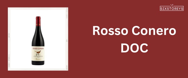 Rosso Conero DOC - Best Wine With Lasagna