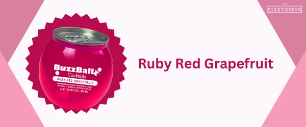 Ruby Red Grapefruit - Best Buzzballz Flavor