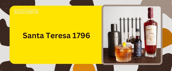 Santa Teresa 1796 - Best Rum for Daiquiri