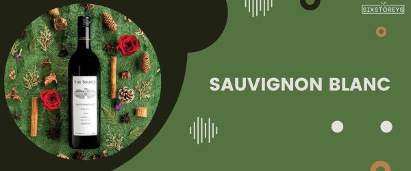 Sauvignon Blanc - Best Wine For Charcuterie Board in 2025
