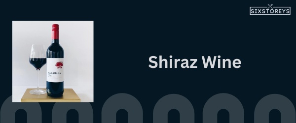 Shiraz- Best Semi Sweet Red Wine