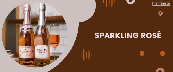 Sparkling Rosé - Best Wine For Charcuterie Board in 2024