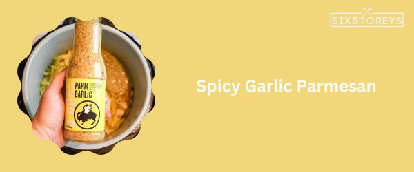 Spicy Garlic Parmesan - Best Pluckers Sauce of 2023