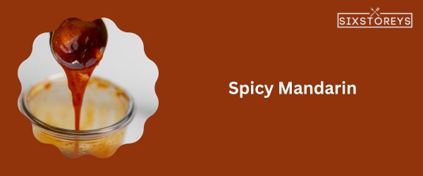 Spicy Mandarin - Best Pluckers Sauce of 2023