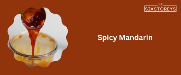 Spicy Mandarin - Best Pluckers Sauce of 2024