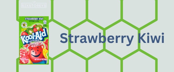 Strawberry Kiwi - Best Kool-Aid Flavor