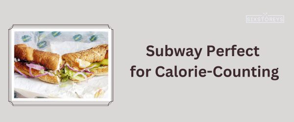 Subway - Best Fast Food For Weight Watchers