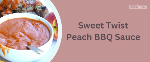 Peach BBQ Sauce - Best Chicken Nugget Sauce