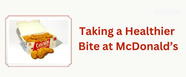 McDonald’s - Best Fast Food For Weight Watchers