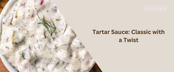 Tartar Sauce - Best White Castle Sauce of 2023