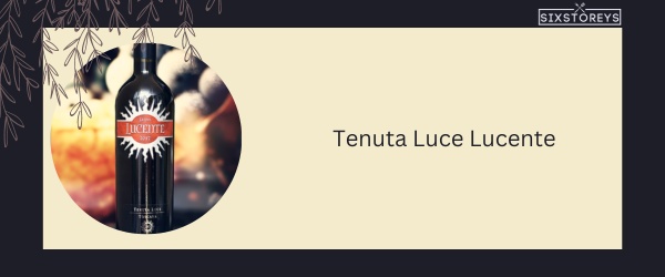 Tenuta Luce Lucente - Best Red Blend Wine in 2024
