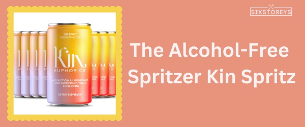 Kin Spritz - Healthiest Soda