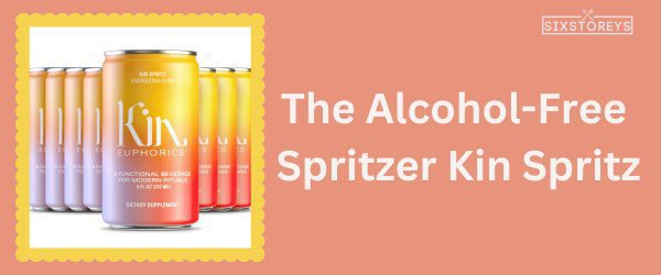Kin Spritz - Healthiest Soda