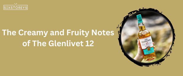 Glenlivet 12 - Best Whiskey For Hot Toddy in 2025