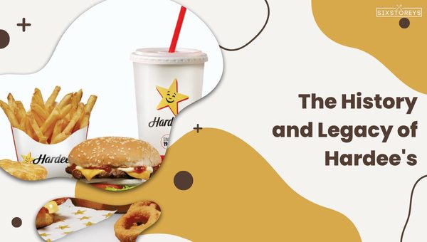 What Time Does Hardee's Serve Lunch in 2023? [Timing Inside] - Does Hardee's Serve Lunch In The Morning