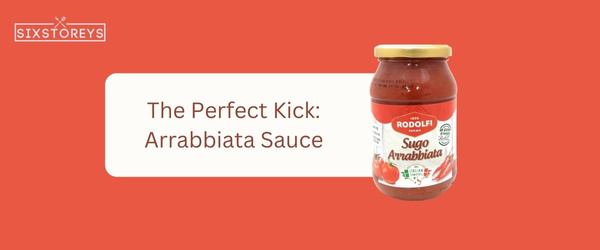 Arrabbiata Sauce - Best Trader Joe's Pasta Sauce in 2024