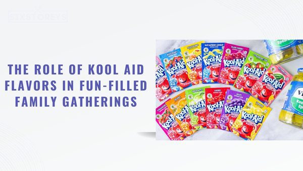 The Role of Kool-Aid Flavors in Fun-filled Family Gatherings