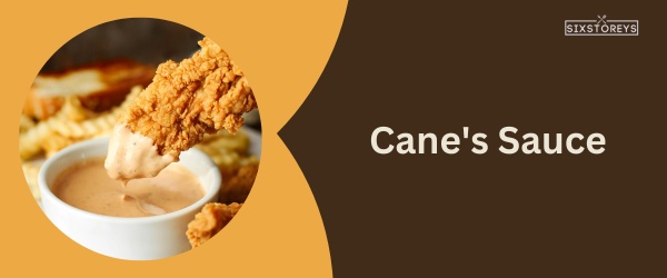 Cane's Sauce - Best Raising Cane’s Sauce of 2023
