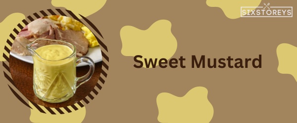 Sweet Mustard - Best Firehouse Subs Sauce