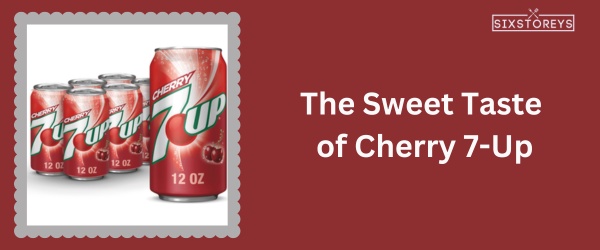 Cherry 7-Up - Healthiest Soda