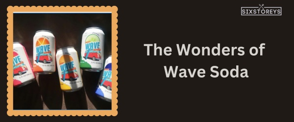 Wave Soda - Healthiest Soda