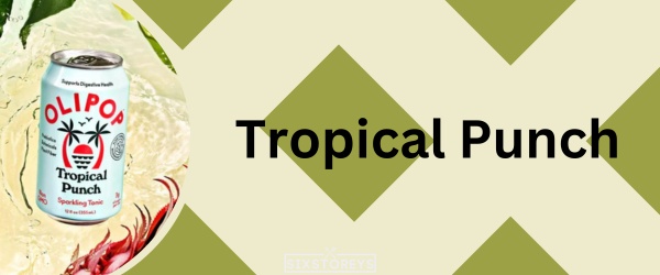 Tropical Punch - Best Olipop Flavors