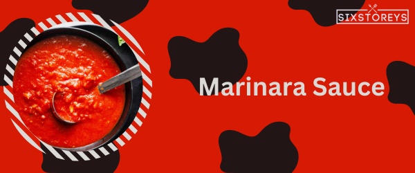 Marinara Sauce - Best Firehouse Subs Sauce